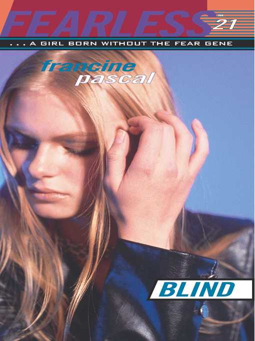 Title details for Blind by Francine Pascal - Wait list